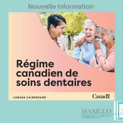 RÉGIME CANADIEN DES SOINS DENTAIRES