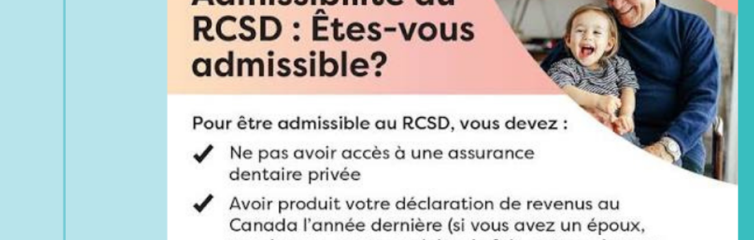 Le Régime canadien des soins dentaires : êtes-vous admissible?